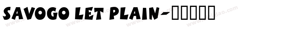 Savogo LET plain字体转换